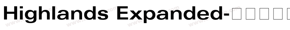 Highlands Expanded字体转换